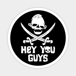 Hey You Guys Goonies Magnet